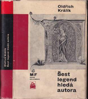 Šest legend hledá autora