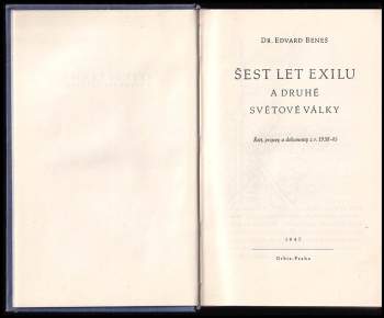 Šest let exilu a druhé světové války : řeči, projevy a dokumenty z r. 1938-45