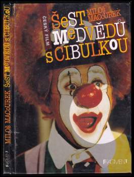 Veronika Volhejnová: Šest medvědů s Cibulkou