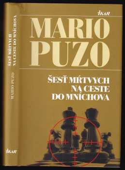 Mario Puzo: Šesť mŕtvych na ceste do Mníchova