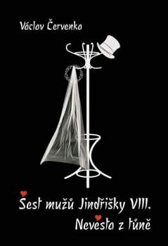 Šest mužů Jindřišky VIII. ; Nevěsta z tůně