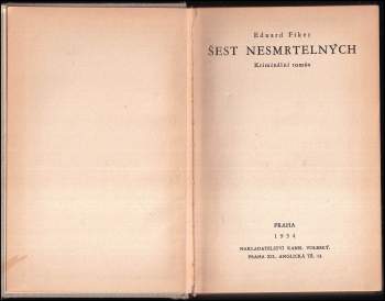Eduard Fiker: Šest nesmrtelných