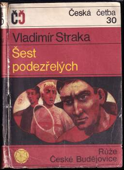 Vladimír Straka: Šest podezřelých