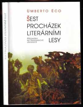 Šest procházek literárními lesy