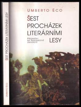 Umberto Eco: Šest procházek literárními lesy