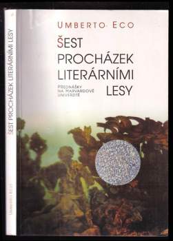 Umberto Eco: Šest procházek literárními lesy