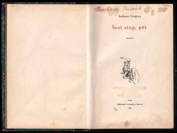 Jackson Gregory: Šest stop, pět