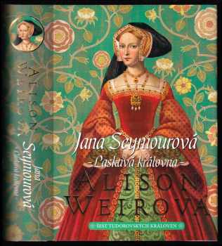 Alison Weir: Šest tudorovských královen