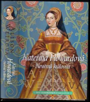 Alison Weir: Šest tudorovských královen