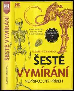 Elizabeth Kolbert: Šesté vymírání