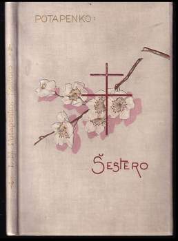 Ignatij Nikolajevič Potapenko: Šestero