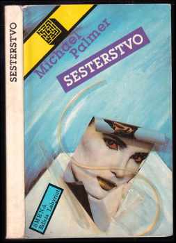 Michael Palmer: Sesterstvo