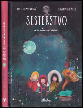 Lucie Hlavinková: Sesterstvo ve Snové říši