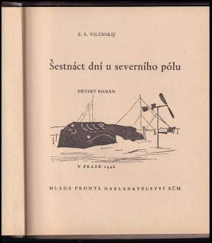 E. S Vilenskij: Šestnáct dní u severního pólu