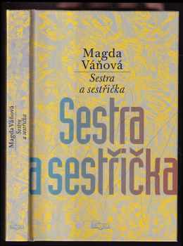 Magda Váňová: Sestra a sestřička