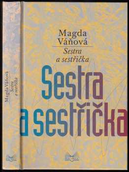 Magda Váňová: Sestra a sestřička