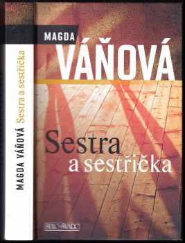 Magda Váňová: Sestra a sestřička
