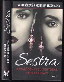 Eva Hrašková: Sestra