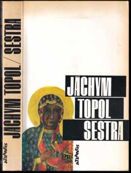 Sestra - Jáchym Topol (1995, Atlantis) - ID: 748124