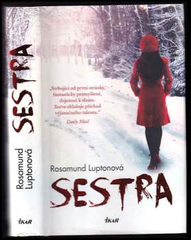 Rosamund Lupton: Sestra