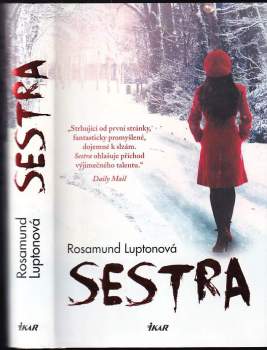 Rosamund Lupton: Sestra
