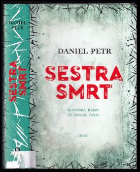 Daniel Petr: Sestra smrt