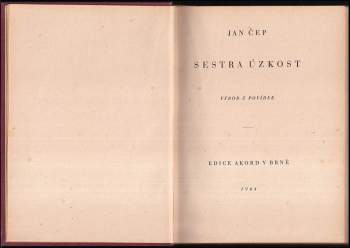 Jan Čep: Sestra úzkost