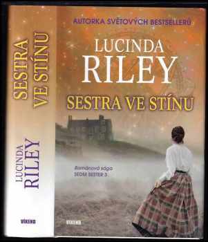Lucinda Riley: Sestra ve stínu