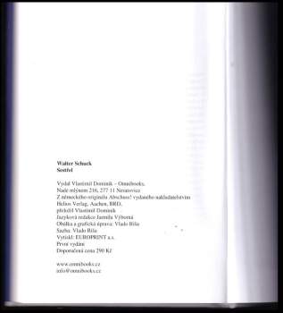 Walter Schuck: Sestřel