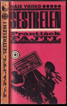 František Fajtl: Sestřelen!