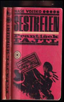 František Fajtl: Sestřelen!