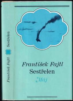 Sestřelen !