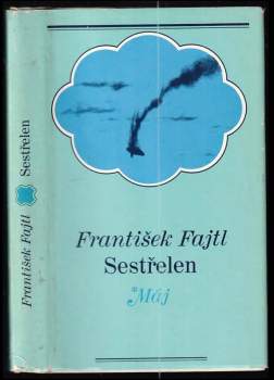 Sestřelen !