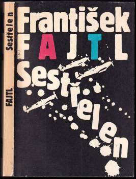 František Fajtl: Sestřelen