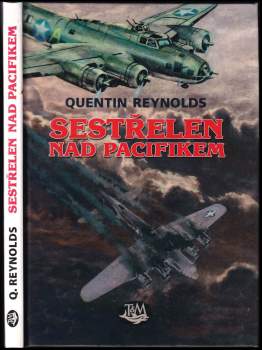 Quentin James Reynolds: Sestřelen nad Pacifikem