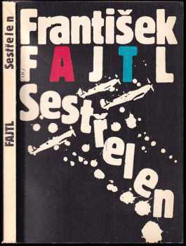 František Fajtl: Sestřelen