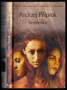 Sestřenky - Andrzej Pilipiuk (2005, Laser) - ID: 963060