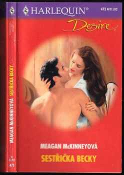Meagan McKinney: Sestřička Becky