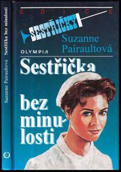 Suzanne Pairault: Sestřička bez minulosti