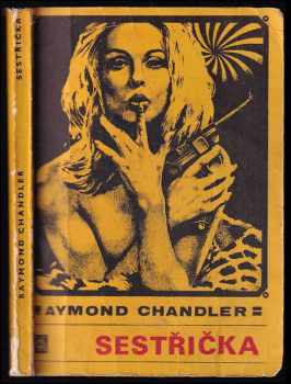 Raymond Chandler: Sestřička