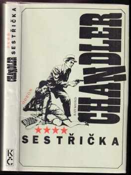 Raymond Chandler: Sestřička