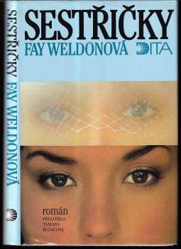 Fay Weldon: Sestřičky