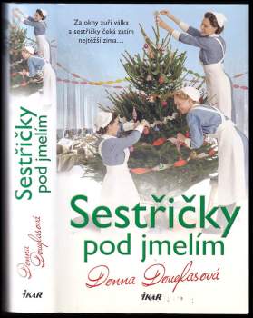 Donna Douglas: Sestřičky pod jmelím