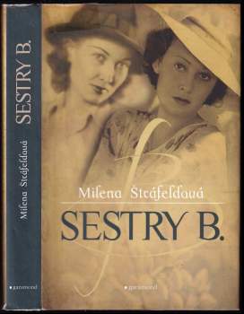 Milena Štráfeldová: Sestry B