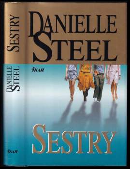 Danielle Steel: Sestry
