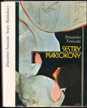 Jun'ichirō Tanizaki: Sestry Makiokovy