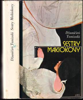 Jun'ichirō Tanizaki: Sestry Makiokovy