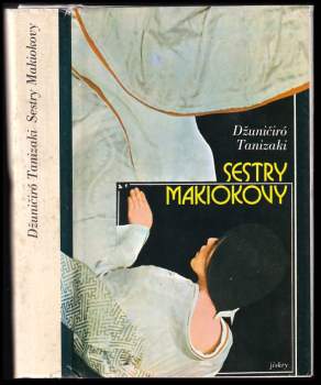 Jun'ichirō Tanizaki: Sestry Makiokovy