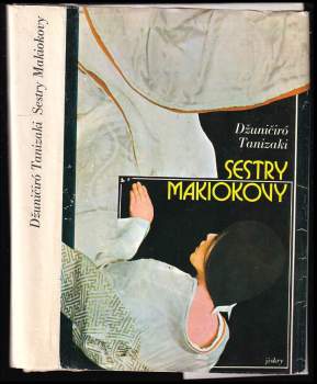 Jun'ichirō Tanizaki: Sestry Makiokovy