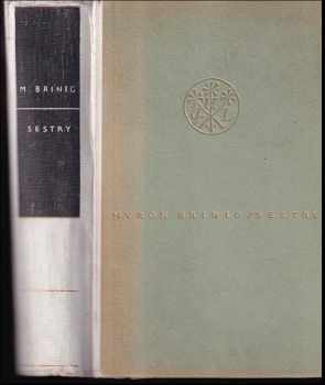 Myron Brinig: Sestry